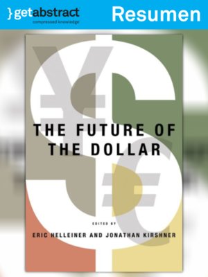 cover image of El futuro del dólar (resumen)